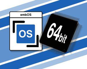 SEGGER's embOS realtime operativsystem understøtter nu 64-bit processorer