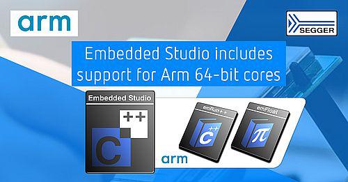 SEGGER tilføjer 64-bit support til Arm-cores i Embedded Studio