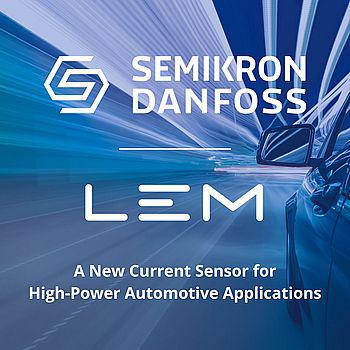 LEM og Semikron Danfoss samarbejder om ny strømsensor